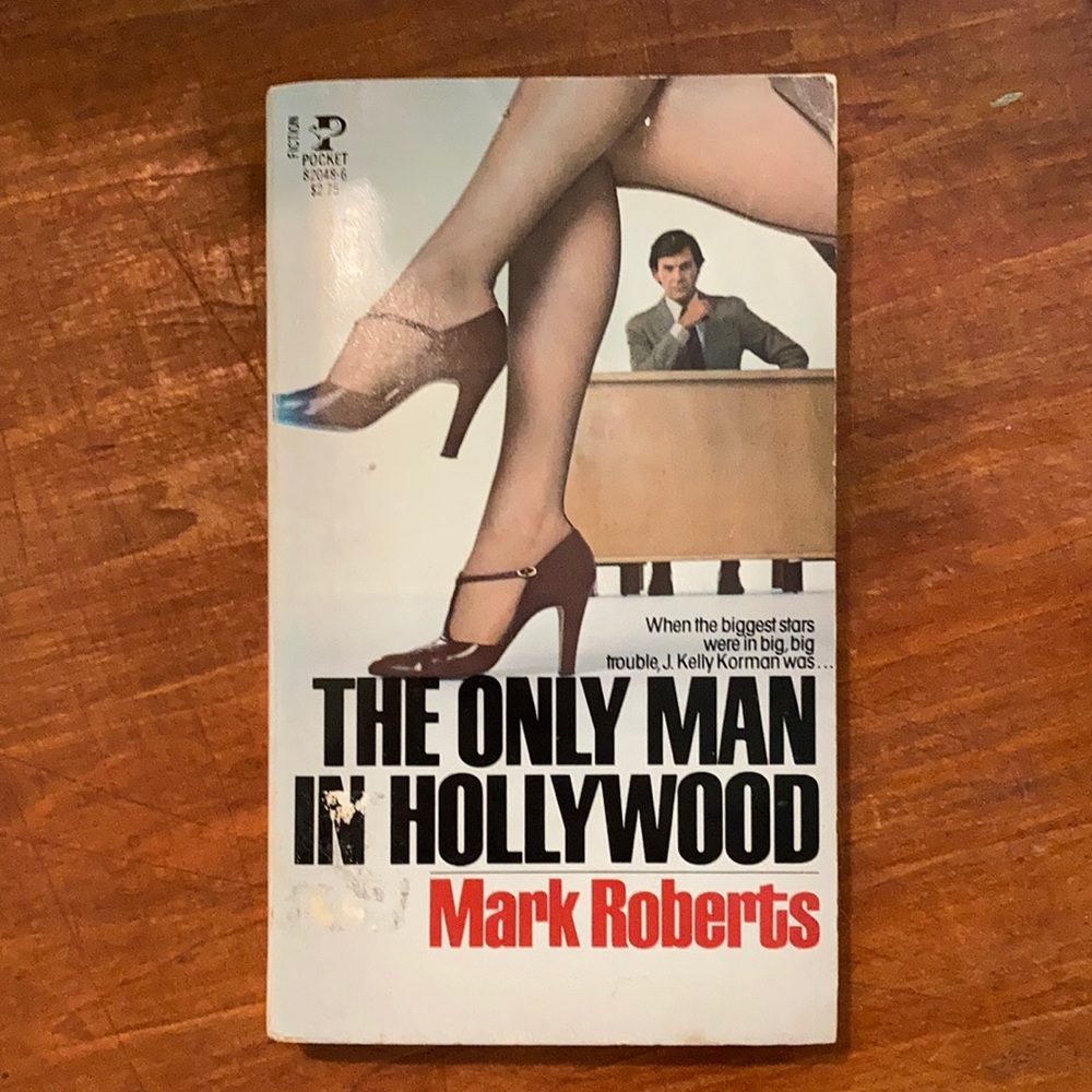 ‘The Only Man in Hollywood’ by Mark Robert | Paperback Book, Pocket Fiction 1980